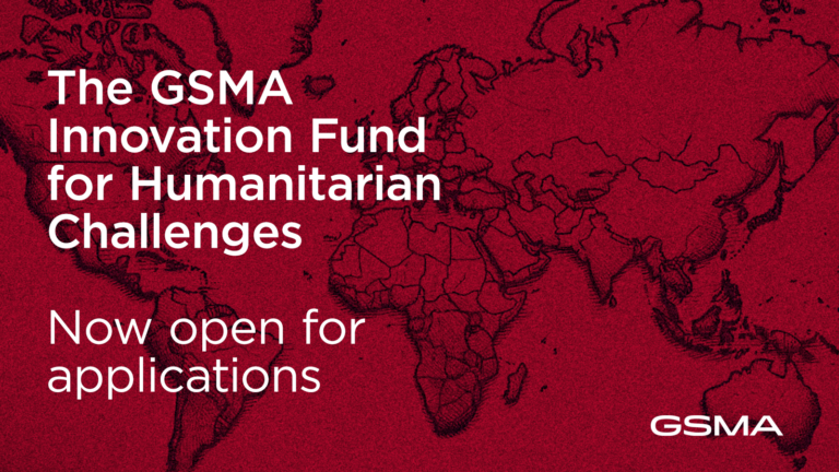 GSMA Launches Humanitarian Innovation Fund in Partnership with FCDO to Address Global Challenges